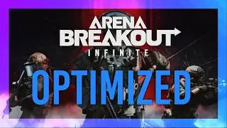 BEST Optimization Guide | Season 2 Arena Breakout: Infinite | Max FPS | Best Settings