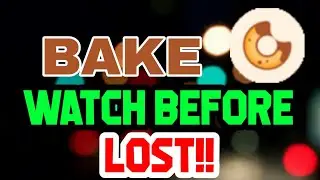 BAKE coin SHOCKING UPDATE! BAKE Price Prediction