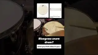 How can I make a Bluegrass snare drum?