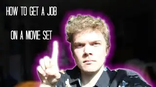 Number one way to get a job on a movie set