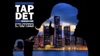 Cientell Interview with DJ DosLopez [www.tapdetroit.com]