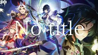 原神MAD【Fantastic youth】【No title】