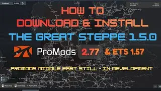 ProMods The Great Steppe 1.5.0 for Euro Truck Simulator 2- 1.57 Download