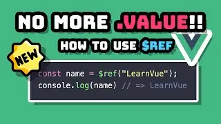 The New $ref Syntax Sugar // Vue Reactivity Transform