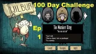 Let's Play Don't Starve: Wilbur 100 Day Challenge episode 1
