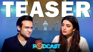 Nawal Saeed Podcast | Geo Podcast With Mubashir Hashmi: Upcoming Episode Teaser