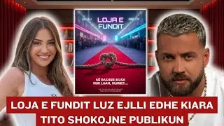 Luiz Ejlli edhe Kiara Tito shokojne publikun me te verteten e madhe 