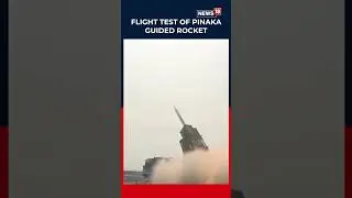 Viral: Pinaka LRGR 120 Maiden Flight Test Successfully Conducted at ITR Chandipur | N18S