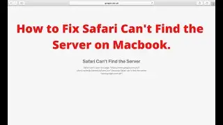 how to fix safari cant find server on macbook