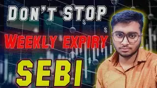 why SEBI want to ban weekly expiry #weeklyexpiry #sebi