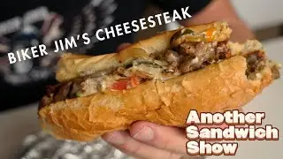 Biker Jim's Cheesesteak | Another Sandwich Show Episode 10