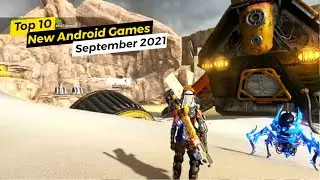 Top 10 NEW ANDROID Games of SEPTEMBER 2021 High Graphics (Online/Offline)