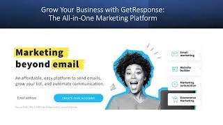 Grow Your Business with GetResponse: The All-in-One Marketing Platform