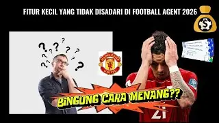 FITUR KECIL TAPI BERPENGARUH KEPERTANDINGAN FOOTBALL AGENT 2026