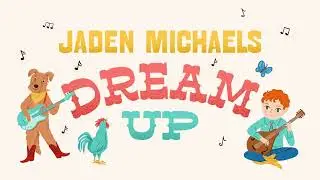 Jaden Michaels- &ldquo;Dream Up&rdquo; (Official Visualizer)