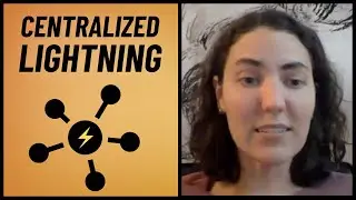 Centralization Risks on the Lightning Network | E35