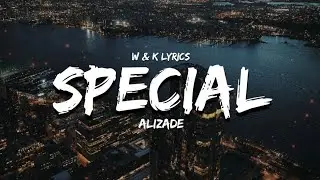Alizade - SPECIAL ( Lyrics / S&ouml;zleri )