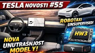 TESLA NOVOSTI #55 - NOVA UNUTRA&Scaron;NJOST MODEL Y, ROBOTAXI UNSUPERVISED, HW3, PRENOSIVI FSD