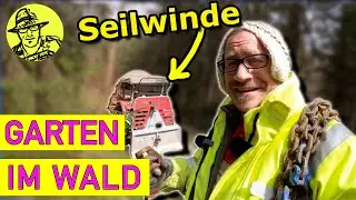 Mein Garten im Wald: Mit Traktor und Seilwinde | Traurige Nachricht aus dem Rigotti-Garten 😥
