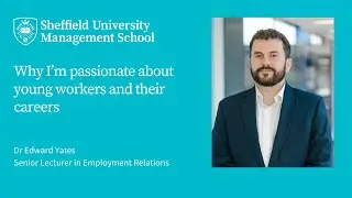 Why I'm passionate about young workers and their careers
