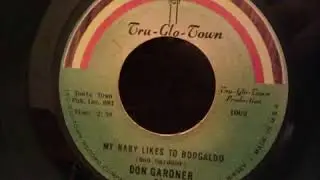 Don Gardner - My Baby Likes To Boogaloo (1966)