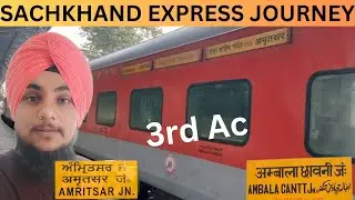 Sachkhand Express Journey From Amritsar To Ambala || @Ramankevlogs ||