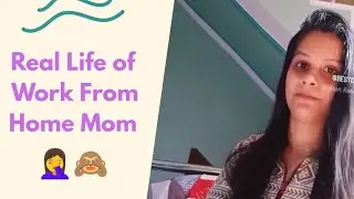   Work From Home Mom &ndash; Night Routine 👩🏻&zwj;💻🤦&zwj;♀️  #WorkFromHomeMom #ContentCreatorLife #EverydayReality