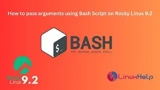 How to Pass Arguments using Bash Script on Rocky Linux 9.2
