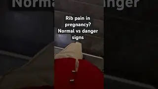 Ribs pain In Pregnancy | Dr. RITU