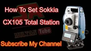 How To Set Total Station Sokkia CX105 Levling & Centring