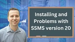 Установка SSMS версии 20 и решение проблемы отсутствия доверия к цепочке сертификатов в SQL Server.