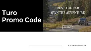 Turo Promo Code : The Comprehensive Guide