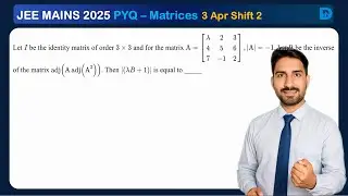Let I be the identity matrix of order 3 &times; 3 and for the matrixA =[ &lambda; 2 34 5 67 &minus;1 2 ],|A| = &minus;1. L...