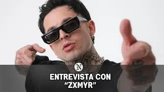 Entrevista con Zxmyr de 