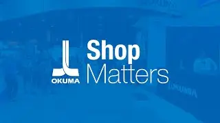 Shop Matters - Ep. 48 Tightening Tolerances & Challenging the Mind