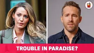 Are Blake Lively and Ryan Reynolds Hiding Marriage Trouble?🥤 Rumour Juice