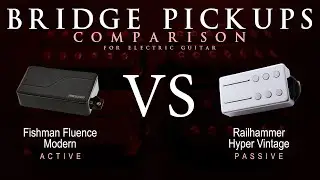 Fishman FLUENCE MODERN vs Railhammer HYPER VINTAGE - Bridge Guitar Pickup Comparison Tone Demo
