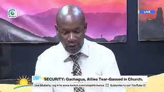 TOP NEWS: CS Interior Responds to Church Invasion Aimed at Gachagua and His Allies.