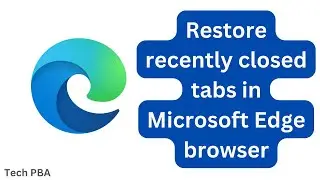 Как восстановить вкладки браузера Microsoft Edge | Как восстановить недавно закрытые вкладки в Mi...
