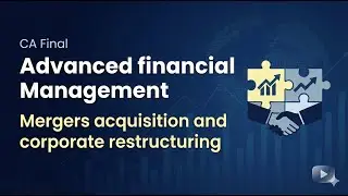 TYK Questions Part 3| Mergers, Acquisitions and Corporate Restructuring| New Syllabus | CA Final AFM