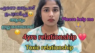 4yrs relationship 💔#motivation #malayalam #selflove #recovery 