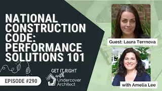 National Construction Code: PERFORMANCE SOLUTIONS 101 [Podcast Episode 290]