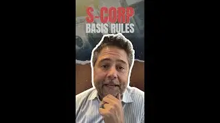 Demystifying S-Corp Basis Rules