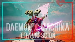 Main Questing and Side Hunting - Daemon X Machina Titanic Scion Gameplay
