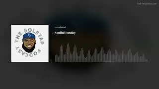 Soulful Sunday