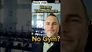 Disney Value Resorts: No Gym? Hack #48