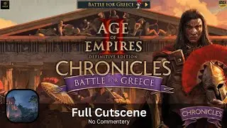 Battle for Greece Grand Campaign Full Cutscene | Age of Empires 2 DE: Chronicles