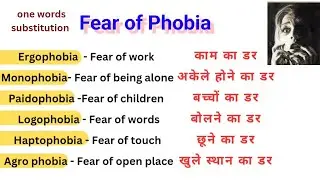 Fear of Phobia || One Words Substitution ||   English Vocabulary Words 