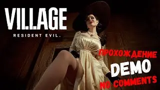 Resident Evil Village Gameplay Demo [no comments]