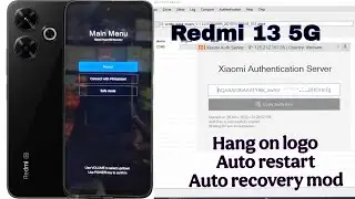 🔥 Redmi 13 5G Dead Fix | 🛠️ Hang on Logo, 🔄 Auto Restart,⚡ Recovery Mode & Flashing with Auth Server